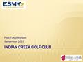 INDIAN CREEK GOLF CLUB Post Flood Analysis September 2015 1.