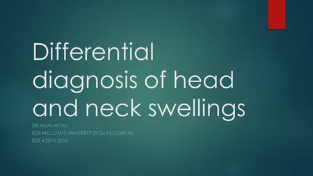 Differential diagnosis of head and neck swellings