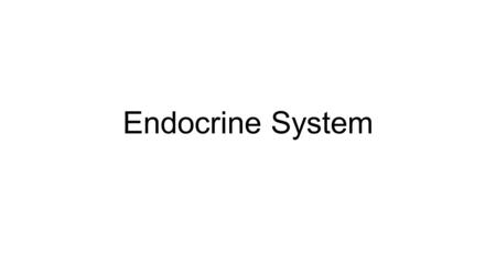 Endocrine System. The Endocrine System is a series of specialized cells and glands that secrete HORMONES. HORMONES are substances the regulate the activity.