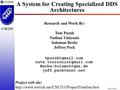 CSE333 CSE333 DDS.1 A System for Creating Specialized DDS Architectures Research and Work By: Tom Puzak Nathan Viniconis Solomon Berhe Jeffrey Peck Project.