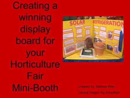 Creating a winning display board for your Horticulture Fair Mini-Booth