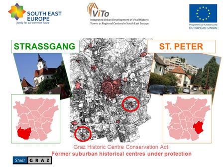 Graz Historic Centre Conservation Act: Former suburban historical centres under protection ST. PETERSTRASSGANG.