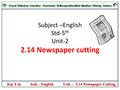 Subject –English Std-5 th Unit-2 2.14 Newspaper cutting.