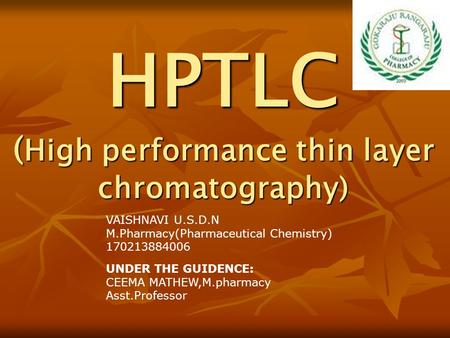 HPTLC (High performance thin layer chromatography)