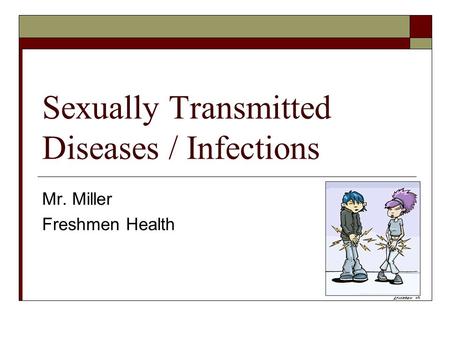 Sexually Transmitted Diseases / Infections