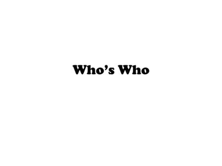 Who’s Who. Administration the most influential creator of the film who determines all aspects of filmmaking.