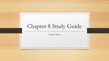 Chapter 8 Study Guide North Africa. Key Terms In a region as dry as the Sahara desert, a(n) _____________ is often the only place to find water. oasis.