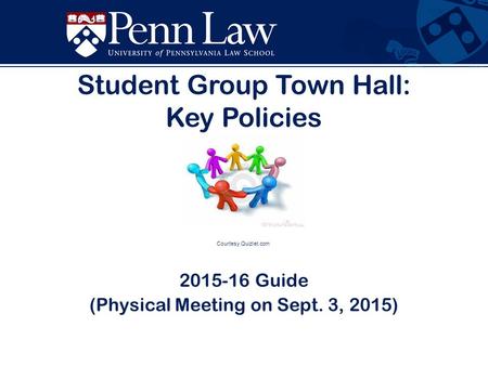 Student Group Town Hall: Key Policies 2015-16 Guide (Physical Meeting on Sept. 3, 2015) Courtesy Quizlet.com.