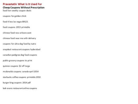 Pravastatin What Is It Used For Cheap Coupons Without Prescription food lion weekly coupon deals coupons for golden chick food 4 less las vegas 89121 food.