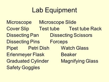 Lab Equipment MicroscopeMicroscope Slide Cover SlipTest tube Test tube Rack Dissecting PanDissecting Scissors Dissecting PinsForceps PipetPetri DishWatch.