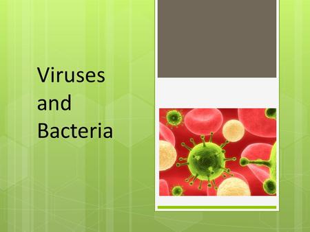 Viruses and Bacteria. Discovery of Viruses 1935 – Wendell Stanley discovered that a chemical was poisoning tobacco plants. The chemical was made of RNA.