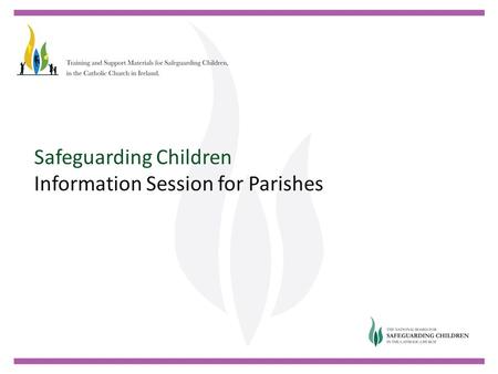 Safeguarding Children Information Session for Parishes.