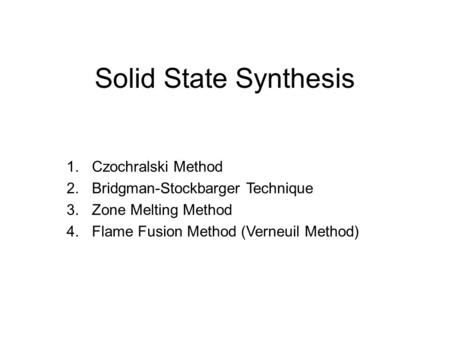 Solid State Synthesis Czochralski Method