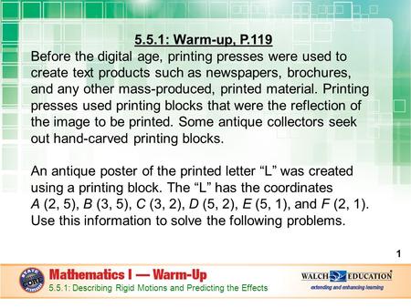 5.5.1: Warm-up, P.119 Before the digital age, printing presses were used to create text products such as newspapers, brochures, and any other mass-produced,