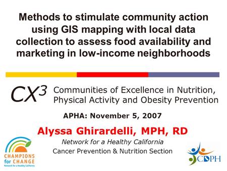 Methods to stimulate community action using GIS mapping with local data collection to assess food availability and marketing in low-income neighborhoods.