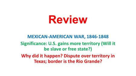 Review MEXICAN-AMERICAN WAR,