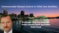 Communicable Disease Control in Child Care facilities. Professor Paul Van Buynder Public Health Staff Specialist Gold Coast.