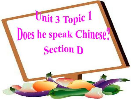 Does he speak Chinese? No, he doesn’t. He speaks English. What does he want to do? He wants to visit Beijing. He likes Chinese very much.