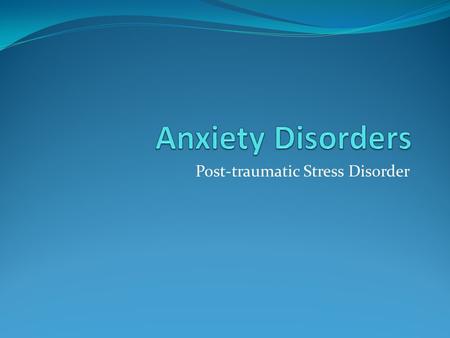 Post-traumatic Stress Disorder. Diagnosis Some debate about the DSM-V criteria Symptoms last more than 30 days Specific stressor triggers symptoms Affective.