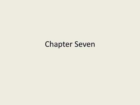 Chapter Seven.