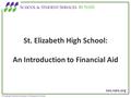 St. Elizabeth High School: An Introduction to Financial Aid.