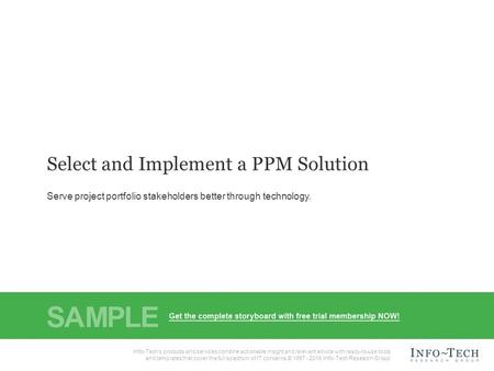 Info-Tech Research Group1 1 Info-Tech Research Group, Inc. is a global leader in providing IT research and advice. Info-Tech’s products and services combine.