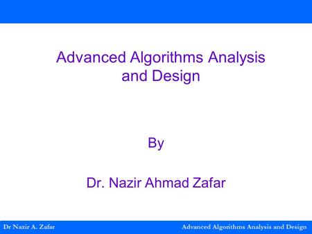 Advanced Algorithms Analysis and Design