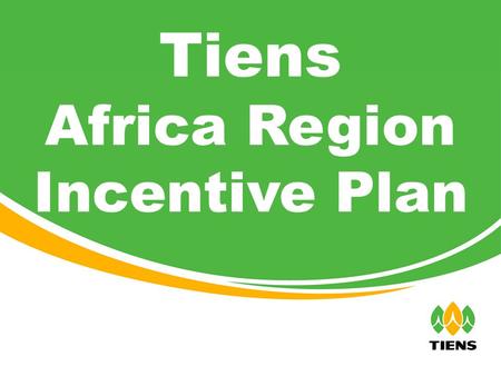 Africa Region Incentive Plan