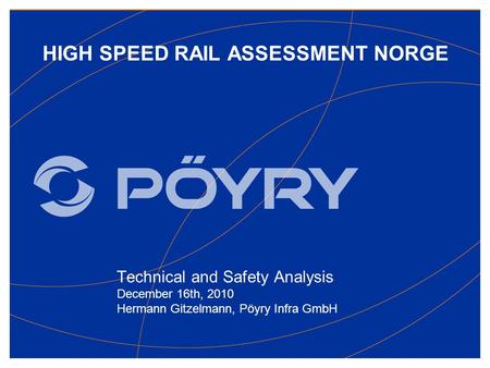 HIGH SPEED RAIL ASSESSMENT NORGE