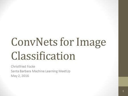 ConvNets for Image Classification