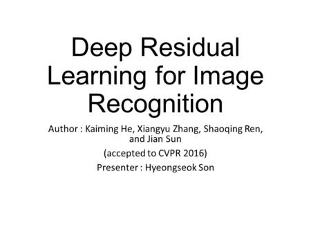 Deep Residual Learning for Image Recognition