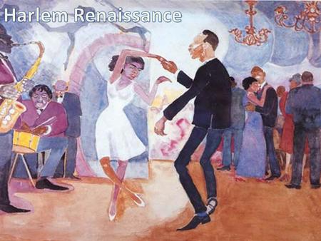 How was it started? The Harlem Renaissance laid its roots right after the civil war. Thousands of African Americans moved from the economically unstable.