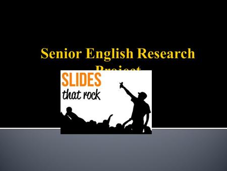 1. Task Initiation – analysis of the task: what do you need to do to be successful in this assignment?  Topic Selection  Develop a research question.