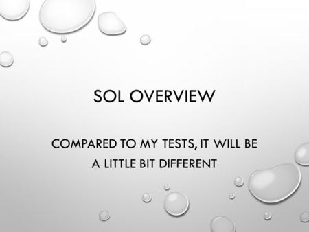 SOL OVERVIEW COMPARED TO MY TESTS, IT WILL BE A LITTLE BIT DIFFERENT.