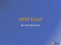 AVID Excel An Introduction.