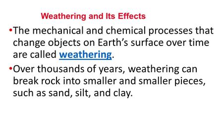 Weathering and Its Effects