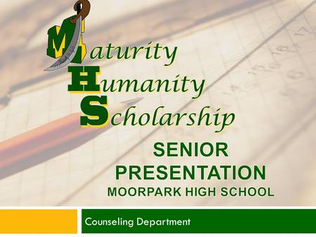 Counseling Department. A - DaMrs. Darcy Demmon De - IqMrs. Alyssa Aguirre Ir - MMrs. Dyan McIntosh N- Ro (ELD/CHS) Mrs. Nancy Anaya Ru – ZMr. Alfonso.