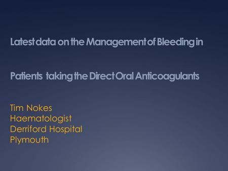 Tim Nokes Haematologist Derriford Hospital Plymouth