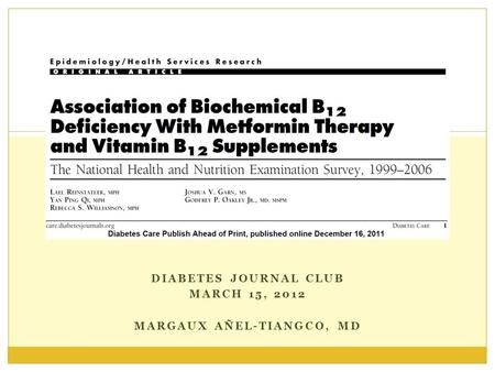 DIABETES JOURNAL CLUB MARCH 15, 2012 MARGAUX AÑEL-TIANGCO, MD.