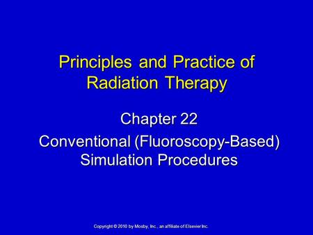 Principles and Practice of Radiation Therapy