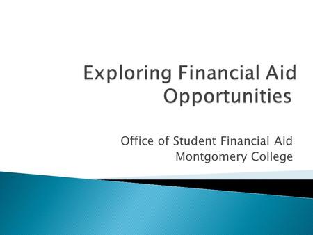 Office of Student Financial Aid Montgomery College.