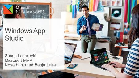 Spaso Lazarević Microsoft MVP Nova banka ad Banja Luka Windows App Studio.