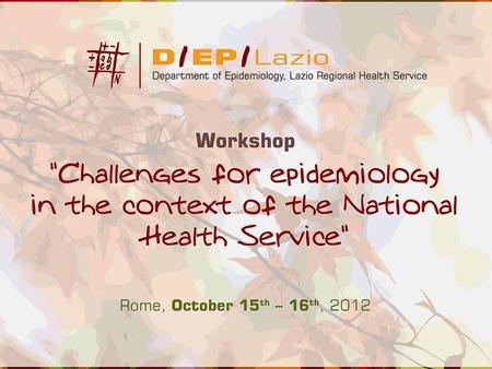 Chiara Badaloni Roma, 15 Oct. 2012 EXPOSURE TO TRAFFIC AIR POLLUTION IN A CASE-CONTROL STUDY OF CHILDHOOD LEUKAEMIA.