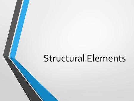 Structural Elements.