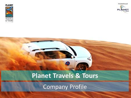 Company Profile Planet Travels & Tours A Subsidiary of.