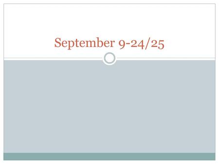 September 9-24/25. Daily Agenda 9-24/25 Warmup- take a vocabulary sheet and use it to contrast each of the following sets of terms: Black Codes ---- Civil.