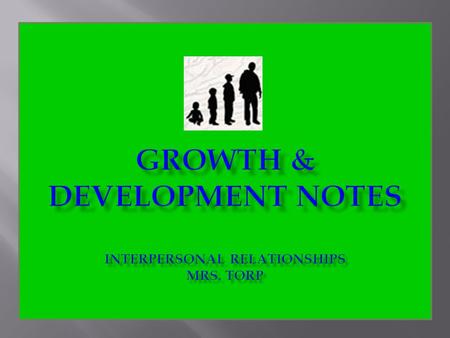 Development: a process of growth and change over the course of a lifetime. Maturity: the period of time following the completion of one or more of the.