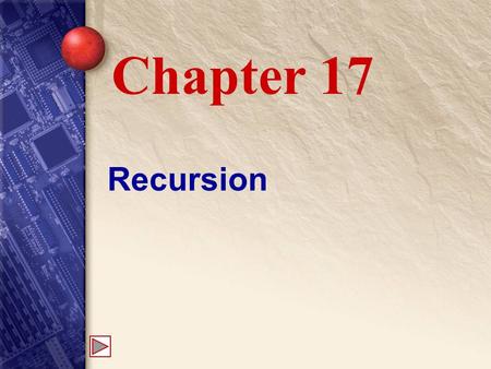 Recursion Chapter 17. 17 What is recursion? Recursion occurs when a method calls itself, either directly or indirectly. Used to solve difficult, repetitive.