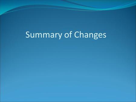 Summary of Changes. General These are changes that have come up in many EMV migrations that I have assessed and been involved in. The changes are broken.