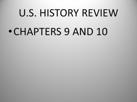 U.S. HISTORY REVIEW CHAPTERS 9 AND 10. QUESTION WHAT IS MEANT BY MANIFEST DESTINY?